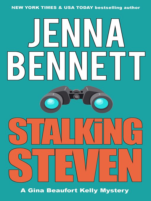 Title details for Stalking Steven by Jenna Bennett - Available